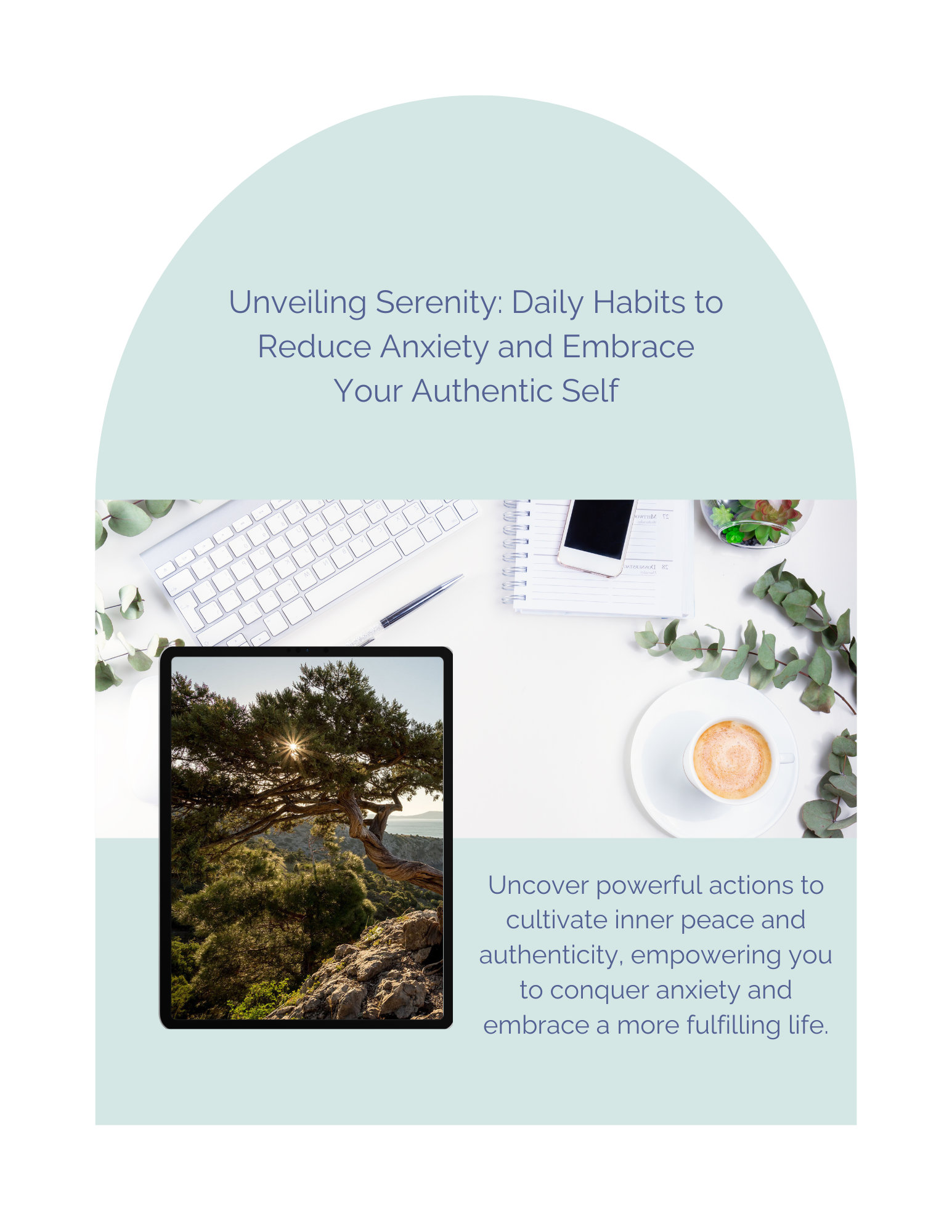 Unveiling Serenity Daily Habits to Reduce Anxiety and Embrace Your Authentic Self Michael Brown, LPC, CCTP-II